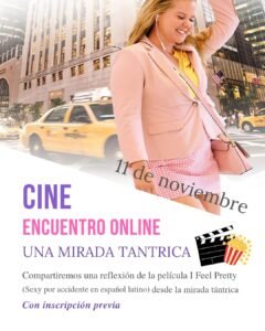 Encuentro Online - Cine de Reflexión: I Feel Pretty - Sexy por Accidente (español latino) flyer cine reflexion 2